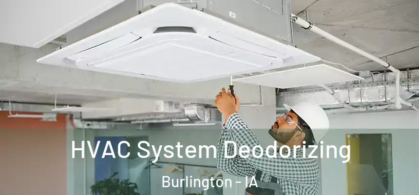  HVAC System Deodorizing Burlington - IA